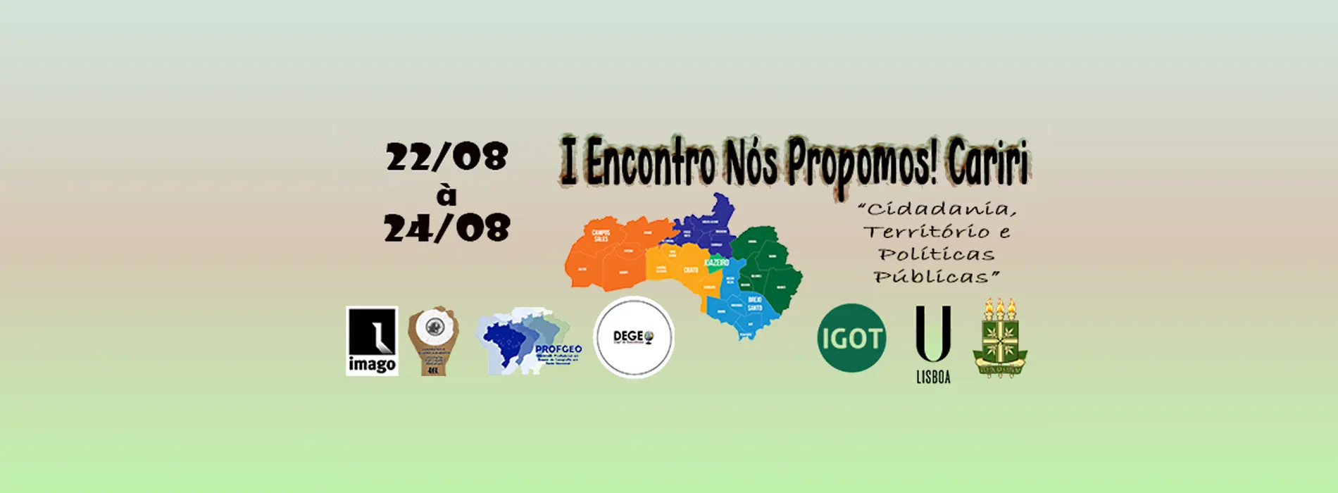 I ENCONTRO NÓS PROPOMOS! CARIRI