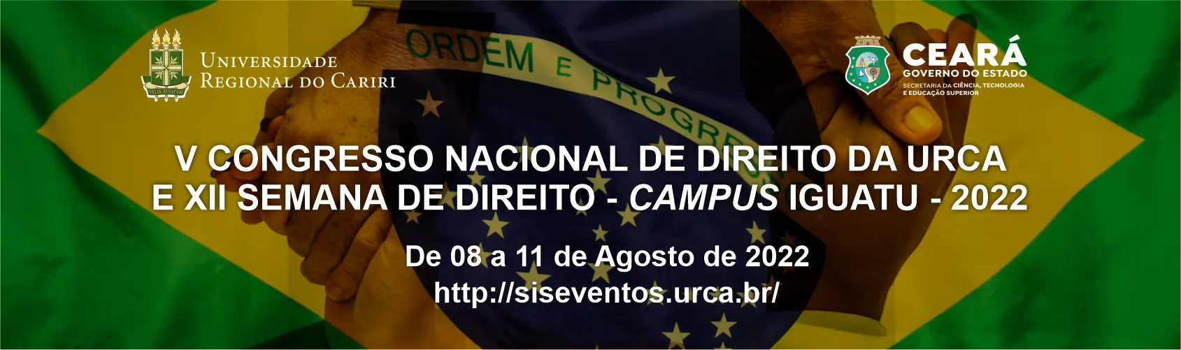 V CONGRESSO NACIONAL DE DIREITO DA URCA E XII SEMANA DE DIREITO – CAMPUS IGUATU: “Constitucionalismo, Democracia e Direitos Humanos”