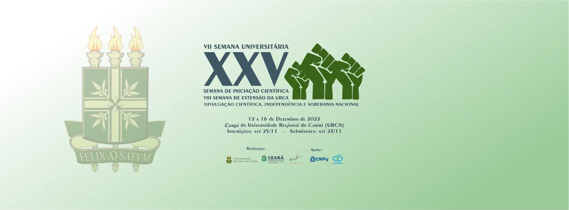 VII SEMANA UNIVERSITÁRIA DA URCA - XXV SEMANA DE INICIAÇÃO CIENTÍFICA DA URCA 2022 E VIII SEMANA DE EXTENSÃO