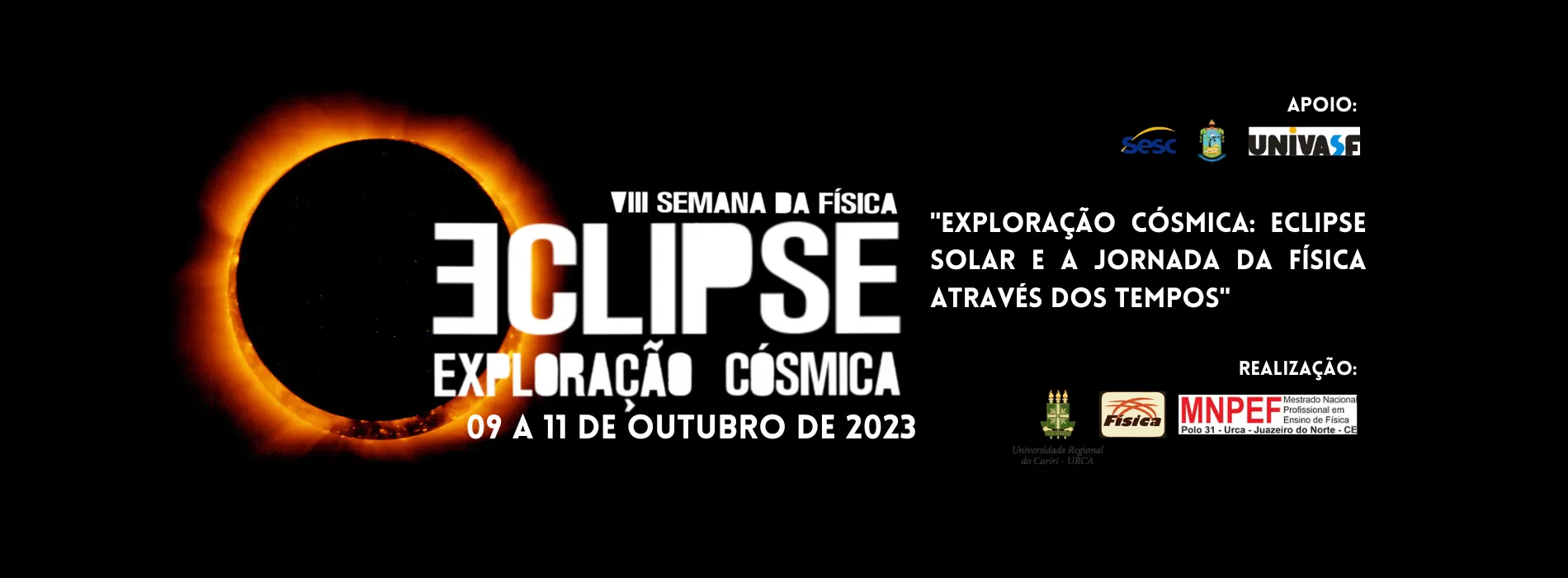 VIII Semana da Física Exploração Cósmica: Eclipse solar e a jornada da física através dos tempos