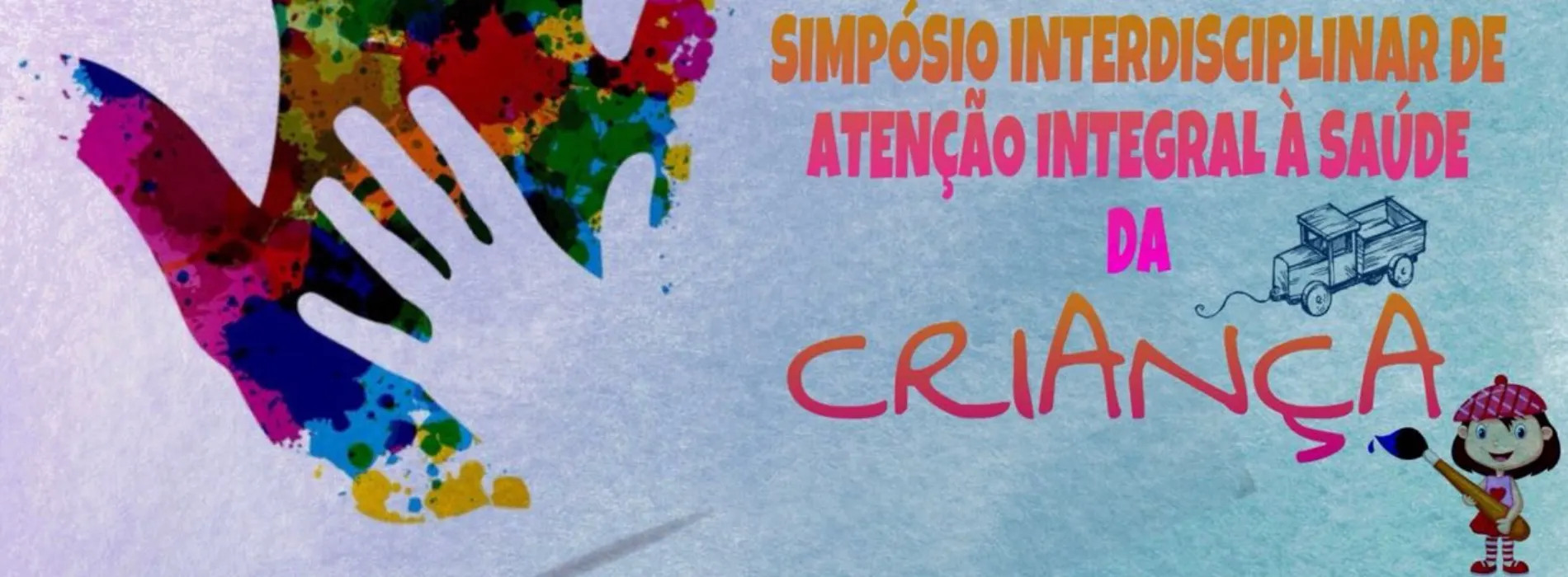 I SIMPÓSIO INTERDISCIPLINAR DE ATENÇÃO INTEGRAL À SAÚDE DA CRIANÇA