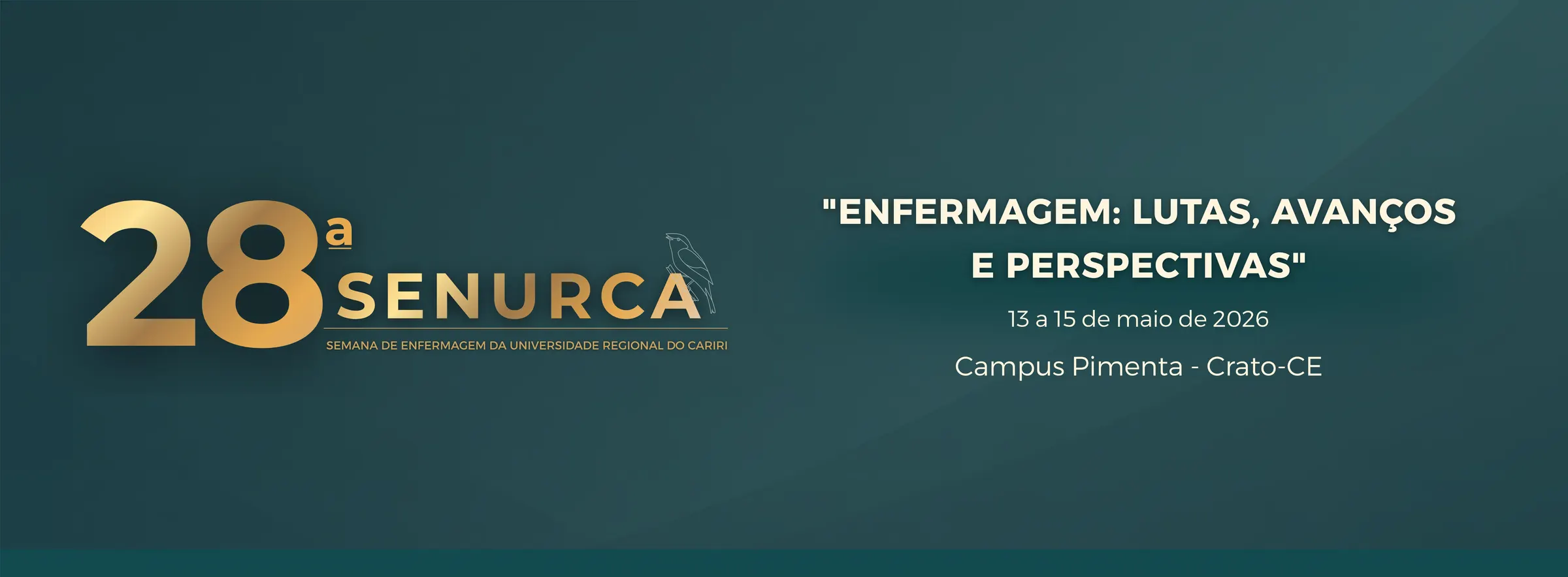 28ª Semana de Enfermagem da URCA: “Enfermagem: lutas, avanços e perspectivas”