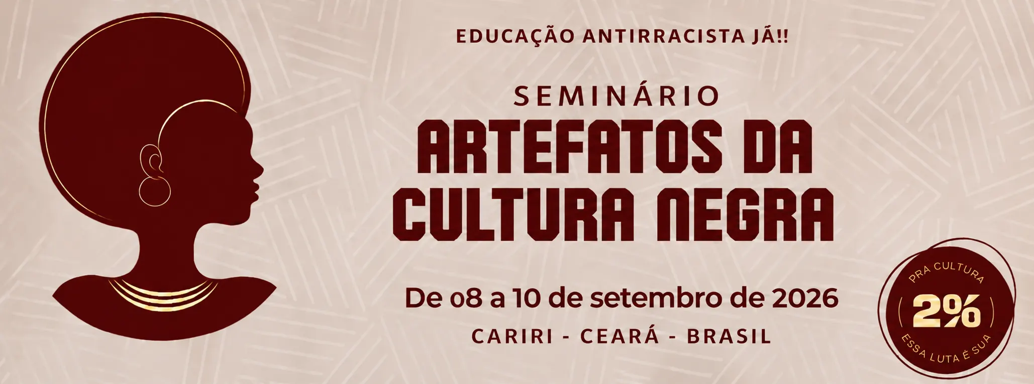 Seminário Artefatos da Cultura Negra