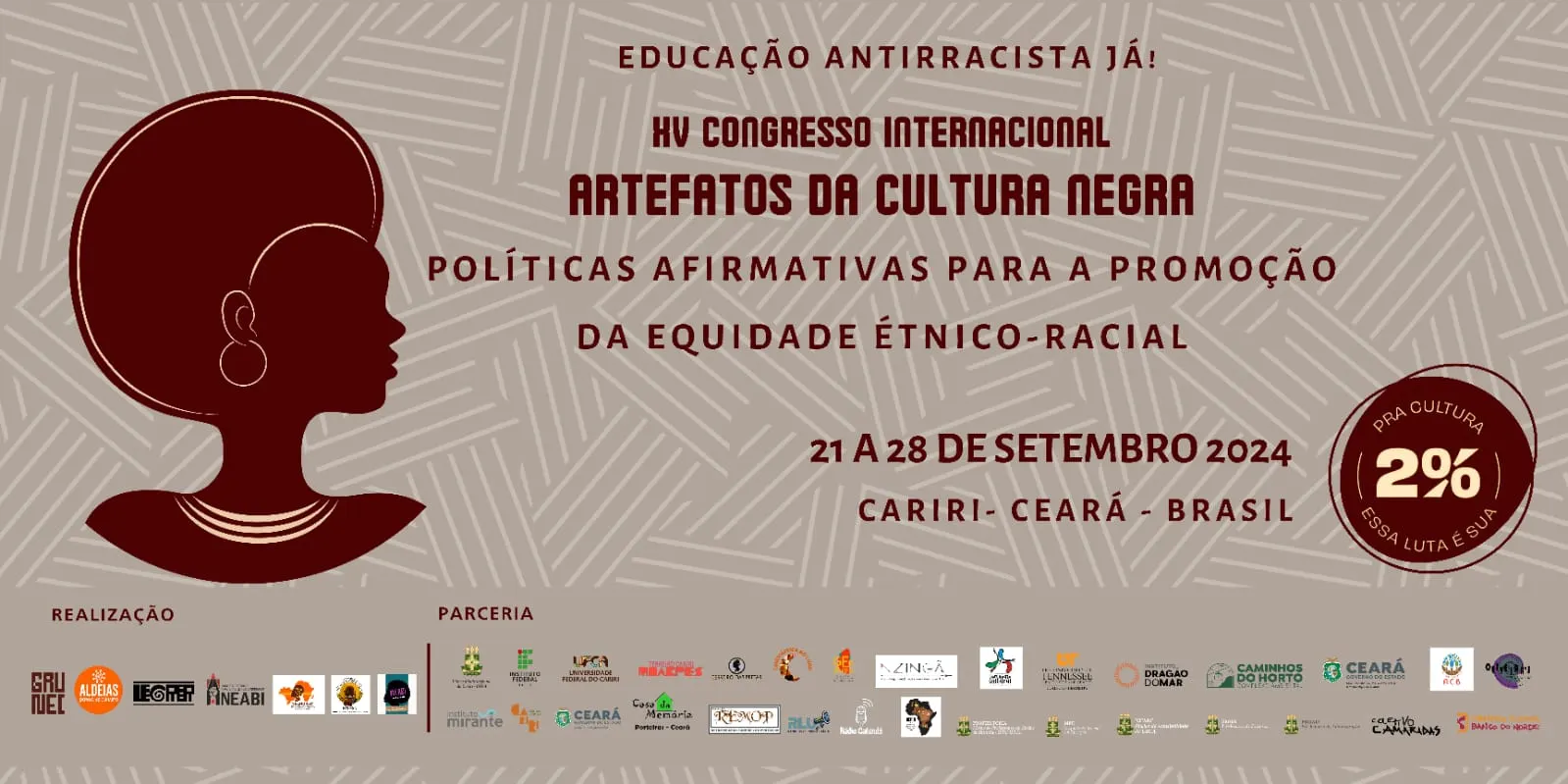 XV Congresso Internacional Artefatos da Cultura Negra - Políticas Afirmativas para a Promoção da Equidade Étnico-Racial
